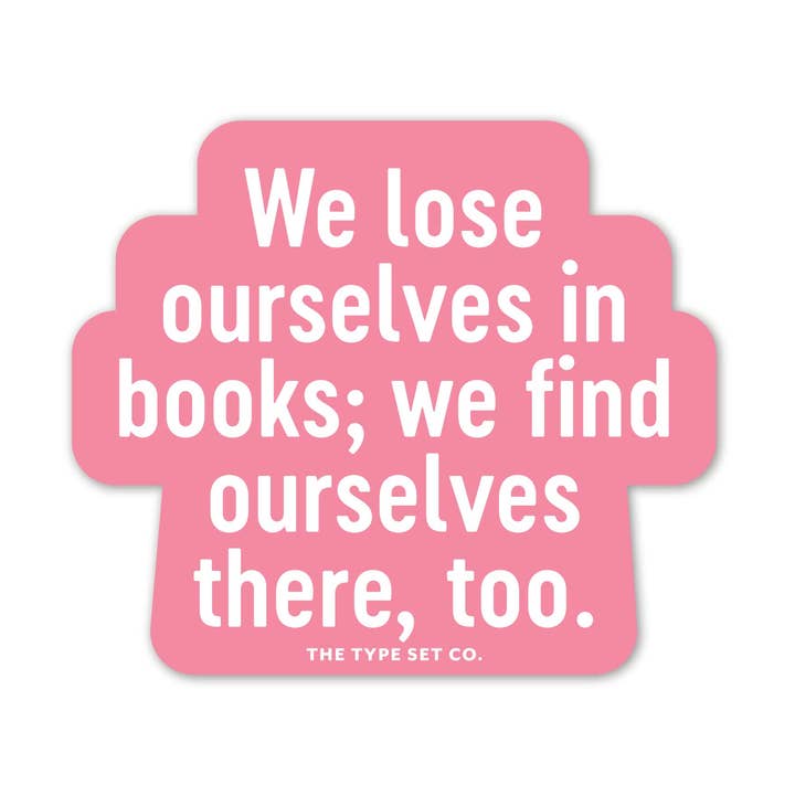 "Nos perdemos en los libros" Vinilo Adhesivo para venta al por mayor de The Stickerie