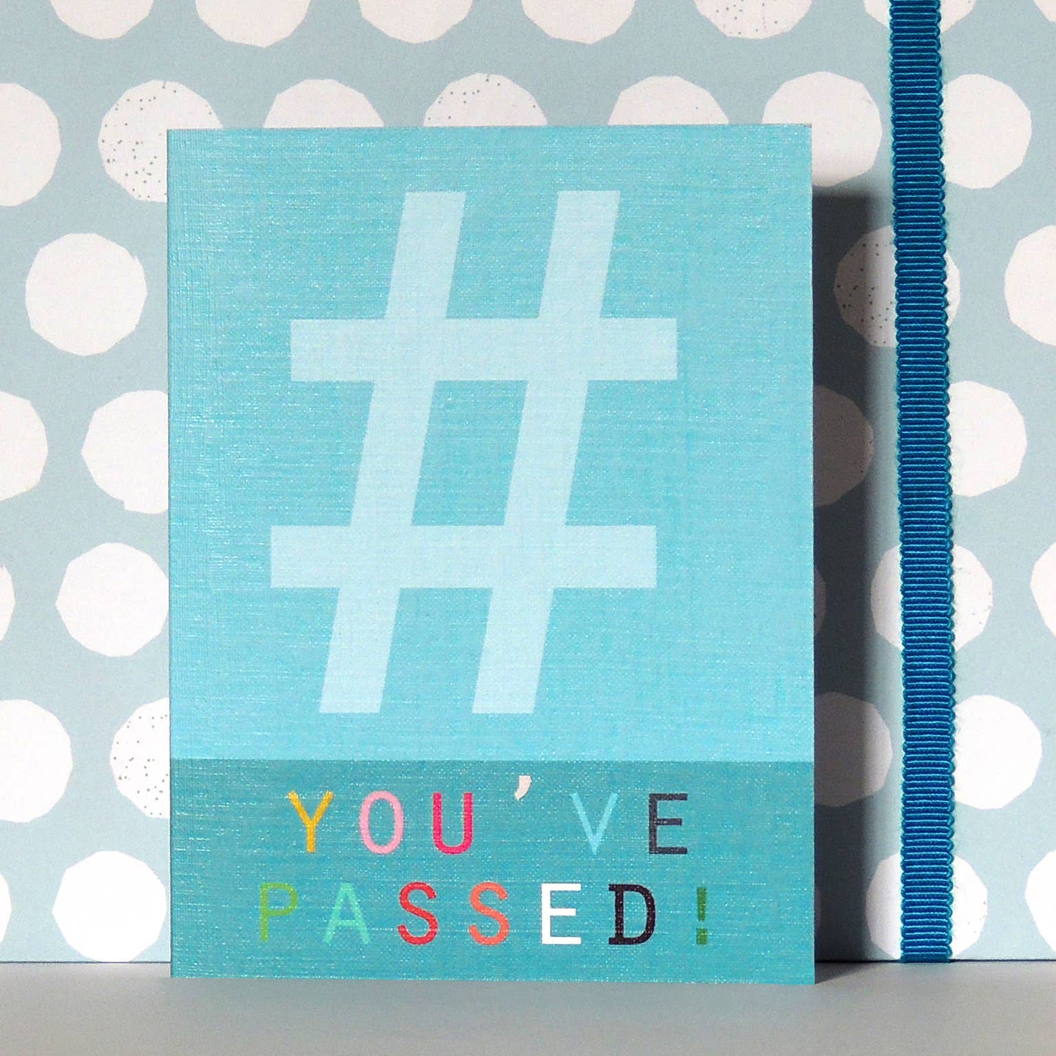 Kali Stileman Publishing – wholesale Congratulations card – STW06 Mini Hashtag You've Passed Card2
