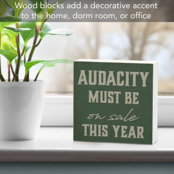CounterArt/Highland Home/Thirstystone/CoasterStone - Wholesale Sign - "Audacity" Artistic Freestanding Solid Wood Block Sign6