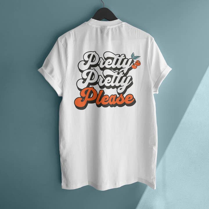 Pretty Pretty Please Classic Tee for wholesale by Seventh Eclectic