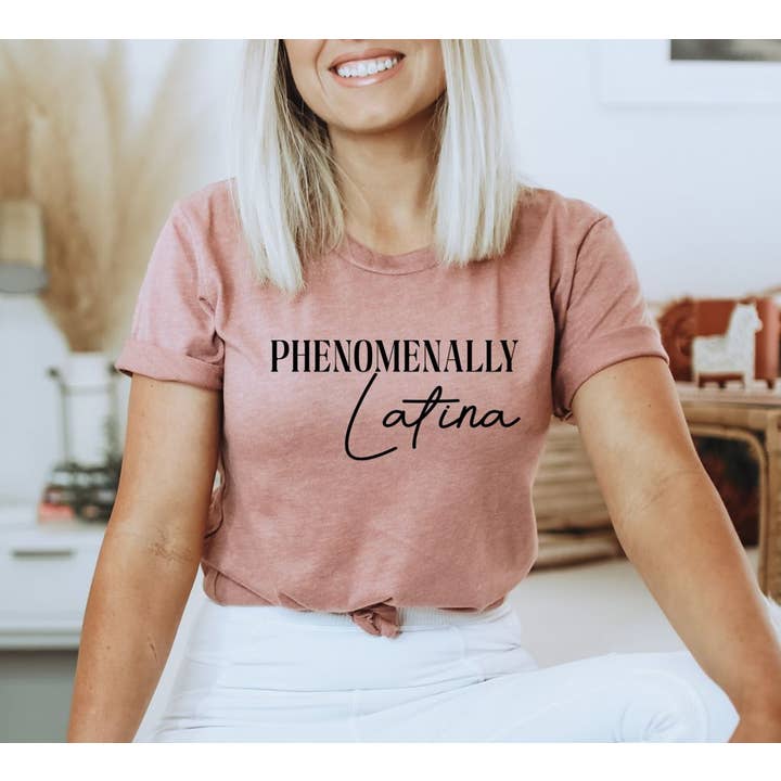 KM Clothing - Wholesale Screen Printed T-Shirt - Women's - Phenomenally Latina T-shirt | Women's Top