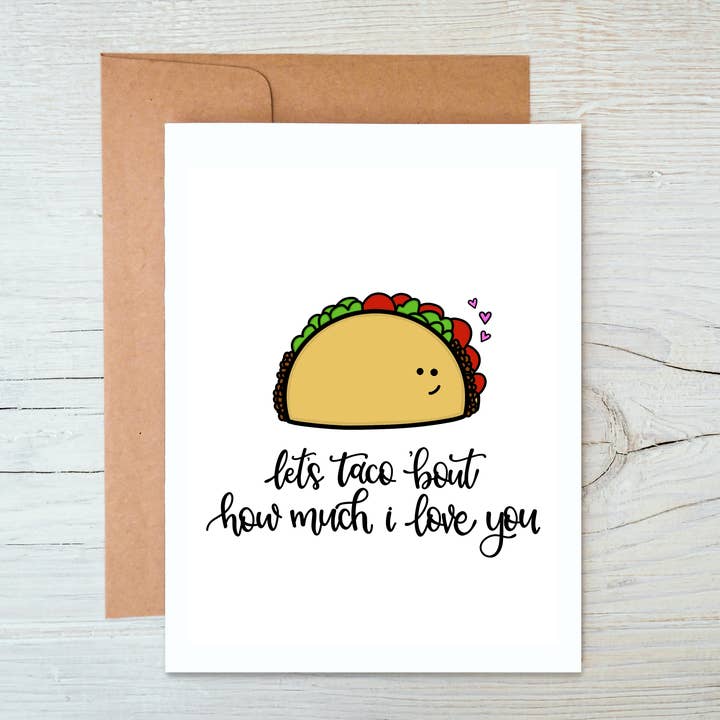 Real Happy Designs - Vente Cartes de déclaration d'amour - Carte d'amour Let's Taco Bout1