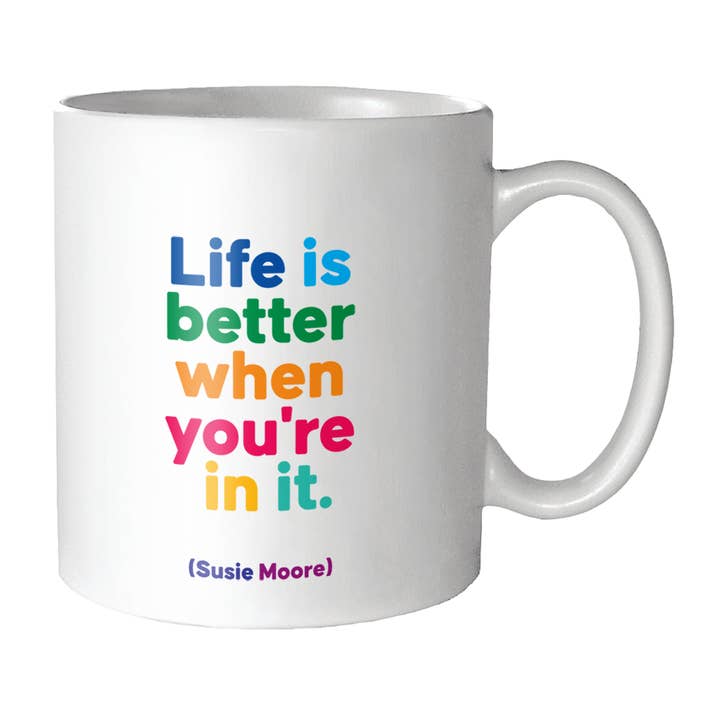 Tasses - GD340 - La vie est meilleure quand on est dedans (Susie Moore) pour la vente par Quotable