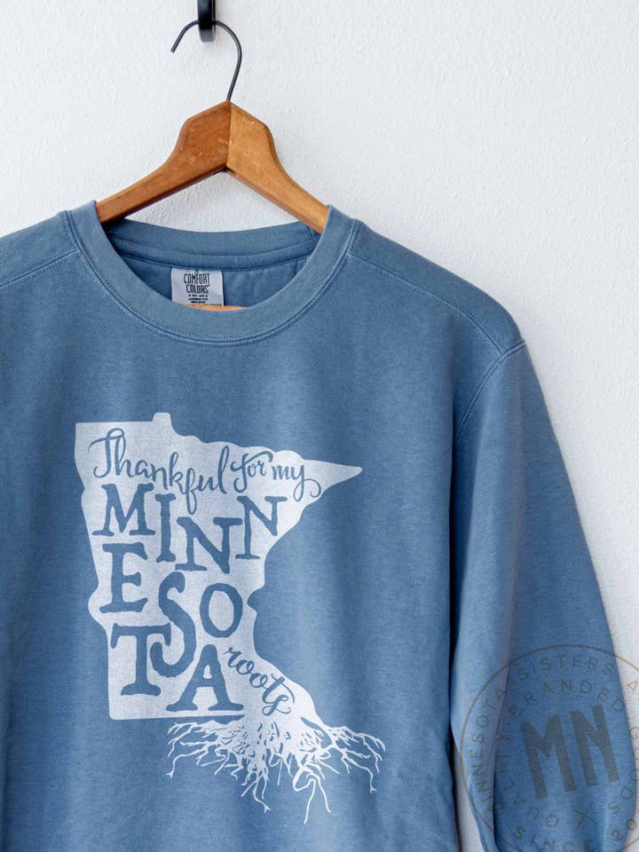 Sudadera con cuello redondo con estampado Thankful for My Minnesota Roots para venta al por mayor de Minnesota Sisters