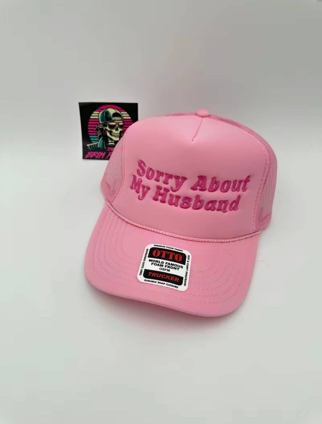 The Brim Reapers - Wholesale Trucker Hat - Women's - Sorry About My Husband Trucker Hat12