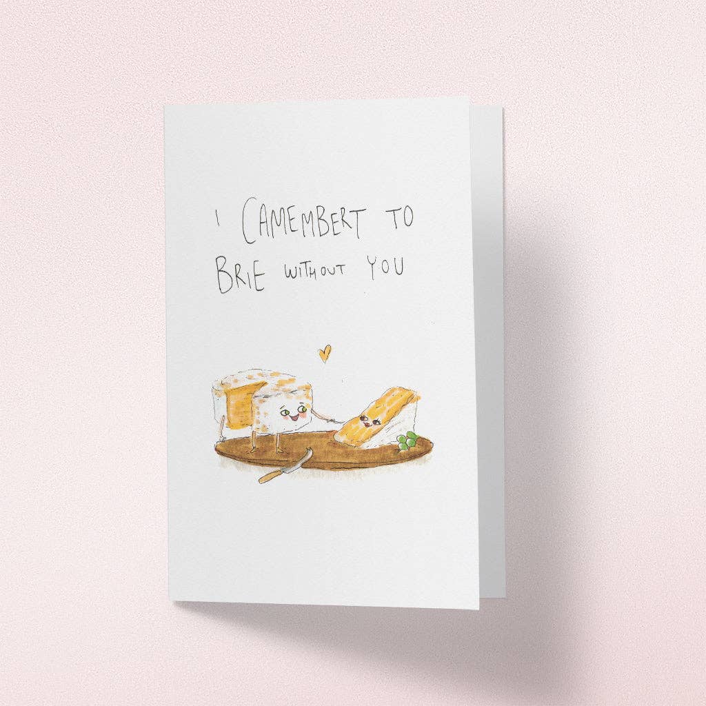 Well Drawn - Wholesale Valentine's Day Card - I Camembert to Brie Without You2