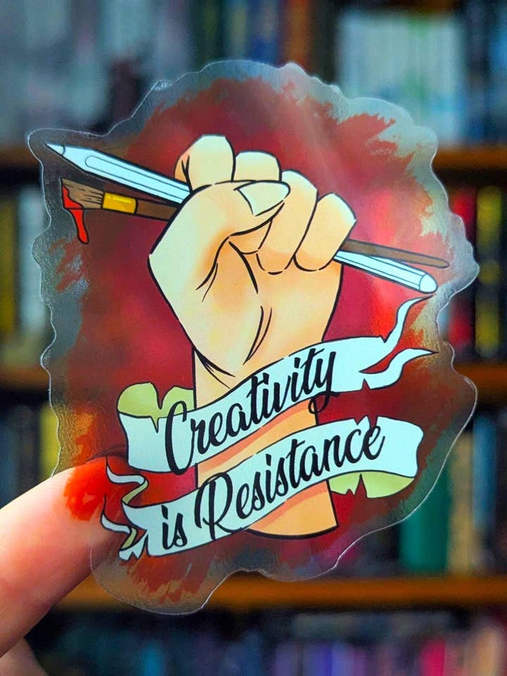 creativity is resistance translucent sticker for wholesale by Geek and Artsy