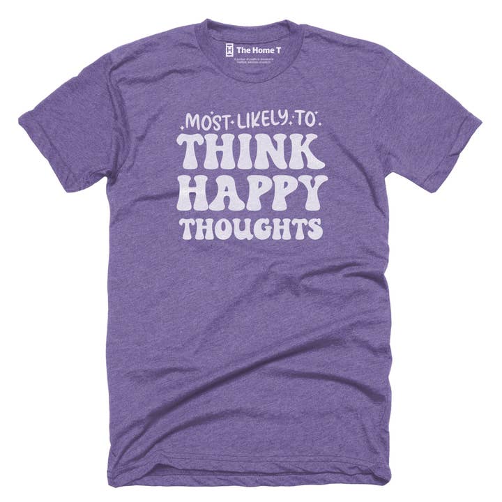 Most Likely to Think Happy Thoughts for wholesale by The Home T