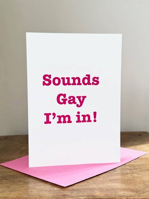 Tarjeta divertida: suena gay, me apunto para venta al por mayor de Gifted Wholesale Ltd