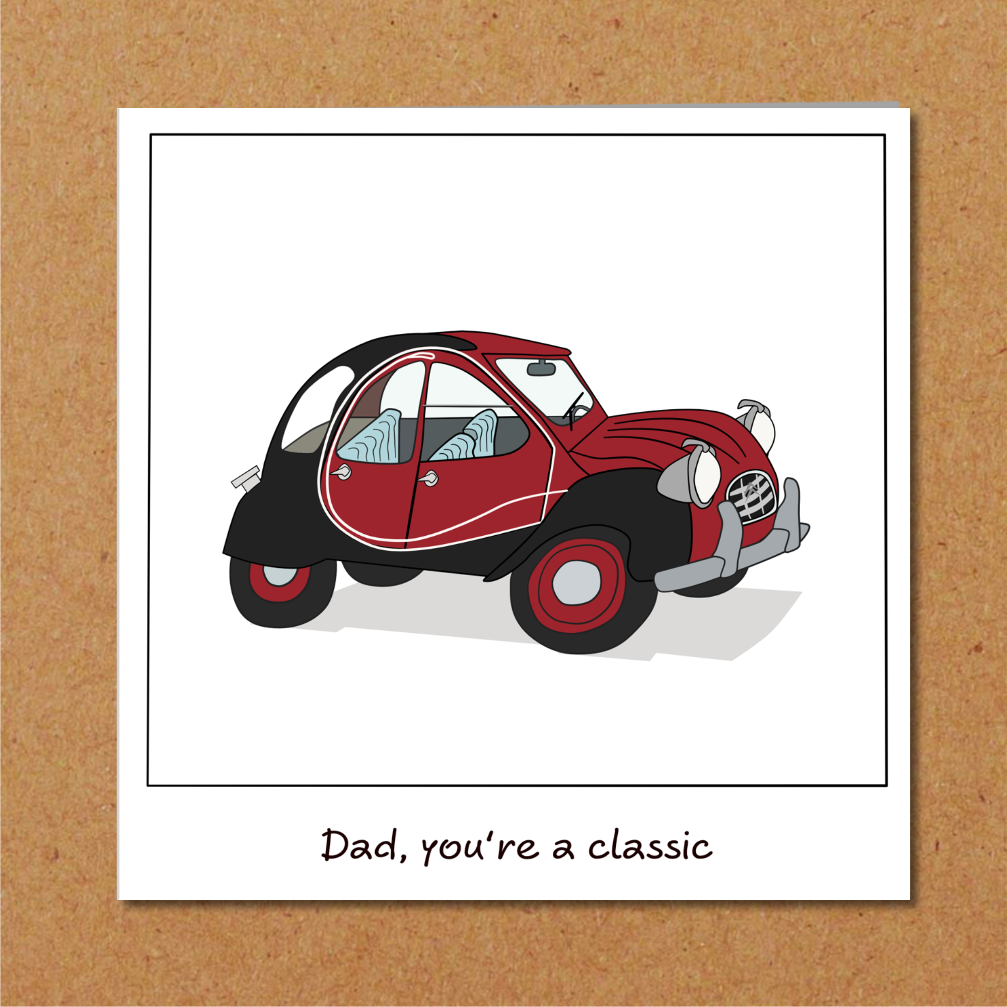 Swizzoo Cards – Großhandel Vatertagskarten – Geburtstags-/Vatertagskarte Dad You're a Classic — Oldtimer 2CV Car — lustiger, humorvoller, amüsanter Cartoon — für den besten Vater — Humor2