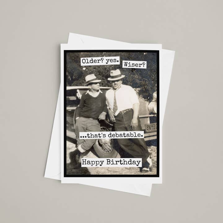 Raven's Rest Studio – Engroshandel Fødselsdagskort – Sjovt fødselsdagskort til mand. Ældre? Ja. Klogere? Diskutabelt.3