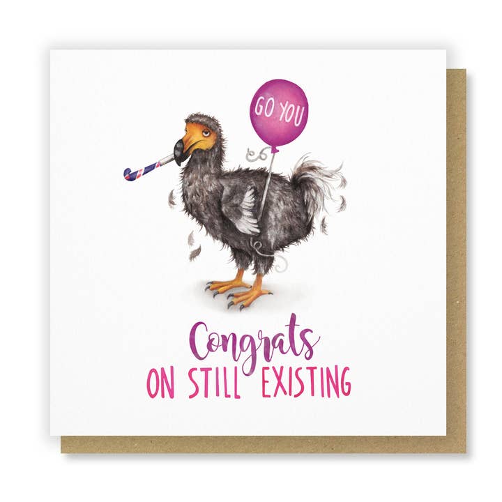Congrats for Existing - Funny Dodo Greetings Card for wholesale by Citrus Bunn