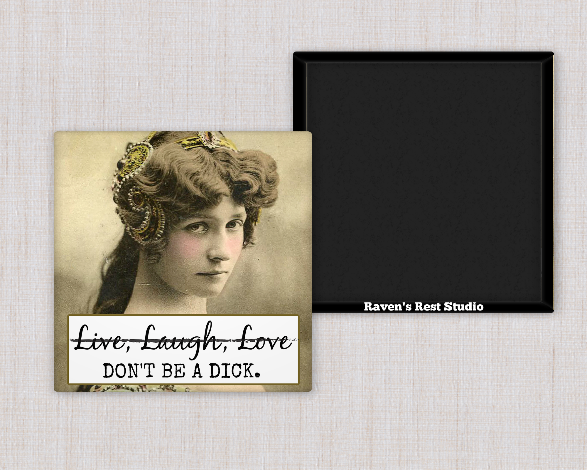 Raven's Rest Studio – wholesale Magnet – MAGNET. Leva, Skratta, Kärlek. VAR INTE EN KUK.2