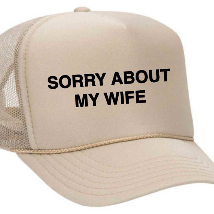 Inappropriate Trucker Hats – boné - Unissexo por atacado – Desculpe, sobre o Chapéu My Wife Trucker7