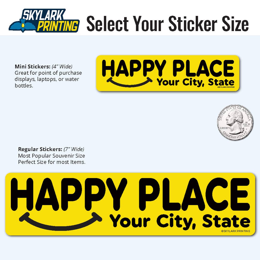 Skylark Printing - Wholesale Sticker - Happy Place Souvenir Sticker with Your City, State2