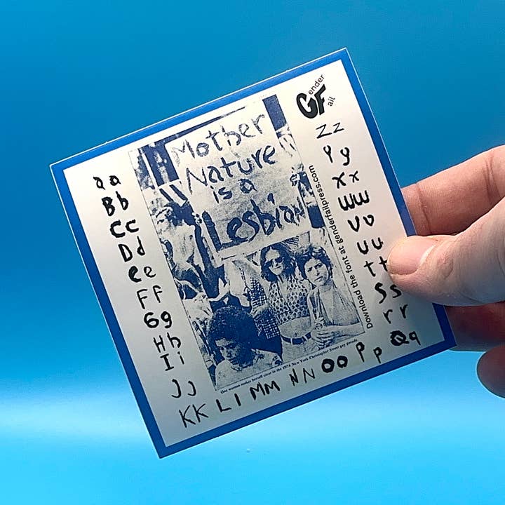 Sticker - Mother Nature is a Lesbian for wholesale by GenderFail