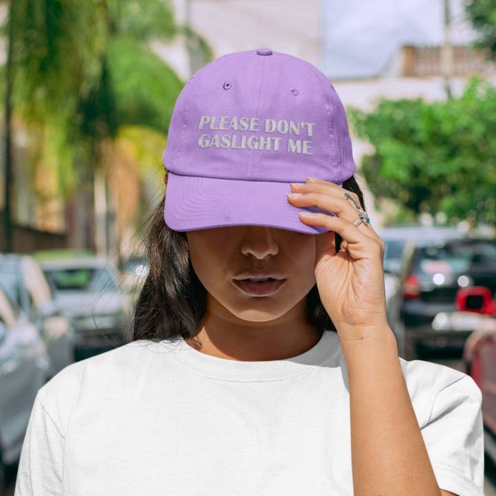 Please Don't Gaslight Me Dad Hat for wholesale by femfetti