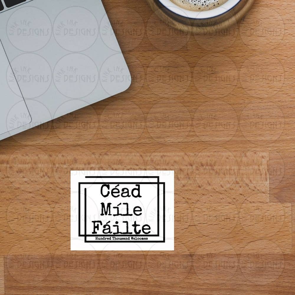 Kink Ink Designs - Wholesale Sticker - Irish Saying - Sticker/Magnet1