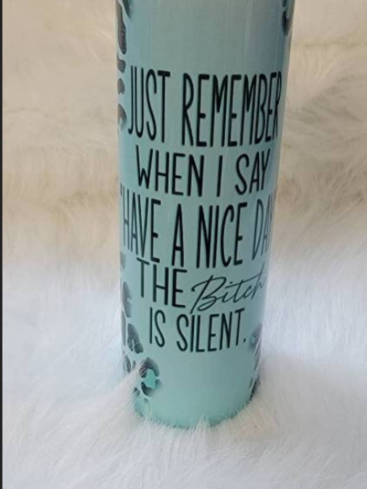 Ricorda solo che quando dico buona giornata la cagna tace per la vendita all'ingrosso da parte di Ruby Lilly Designs