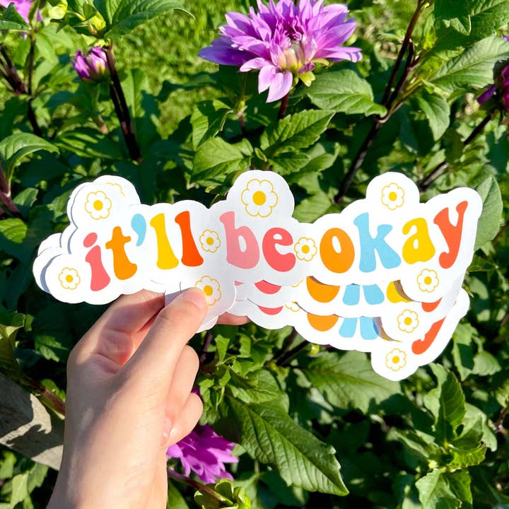 Funny Bumper Sticker - It`ll be okay - Waterproof Vinyl for wholesale by The Funnel Cake Tree