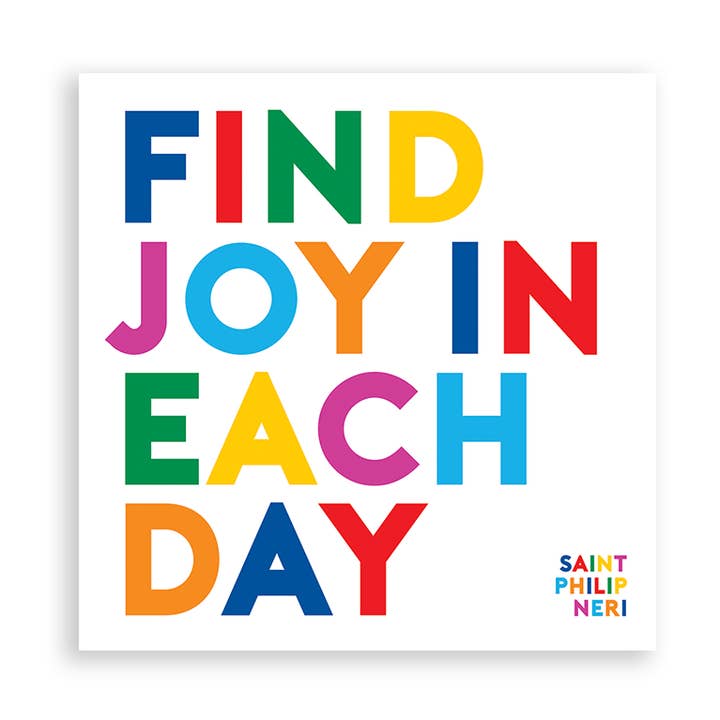Quotable - Wholesale Magnet - Magnets - MD239 - Find Joy In Each Day (Saint Philip Neri)0