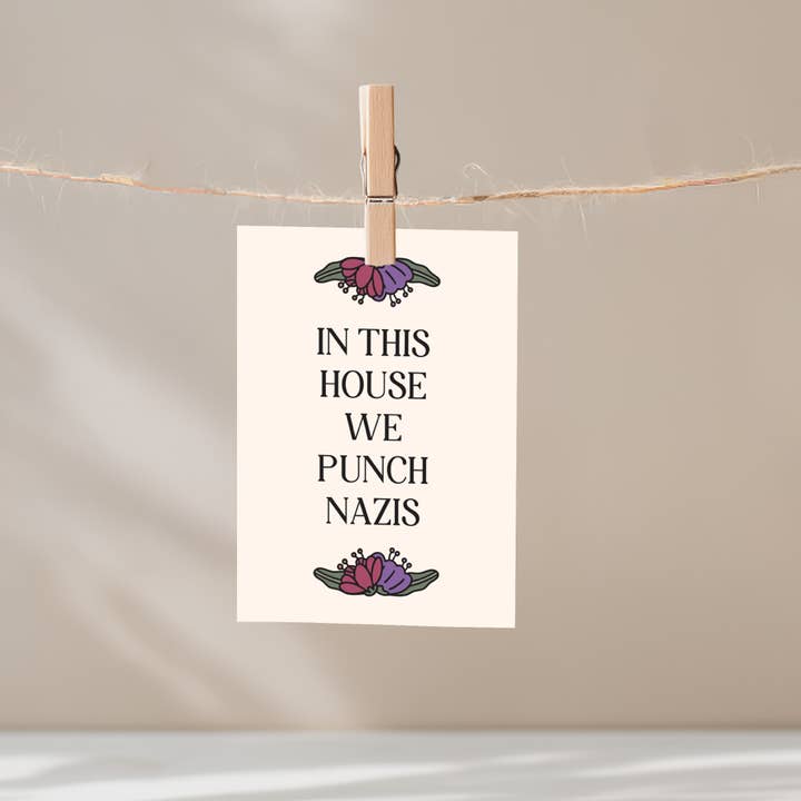 In This House We Punch Nazis Unframed Mini Art Print for wholesale by Mouthy Broad