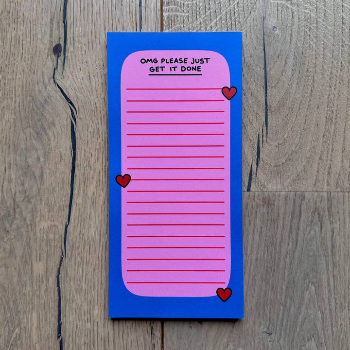 Omg Please Just Get It Done Notepad for wholesale by Orange Juice For Dinner