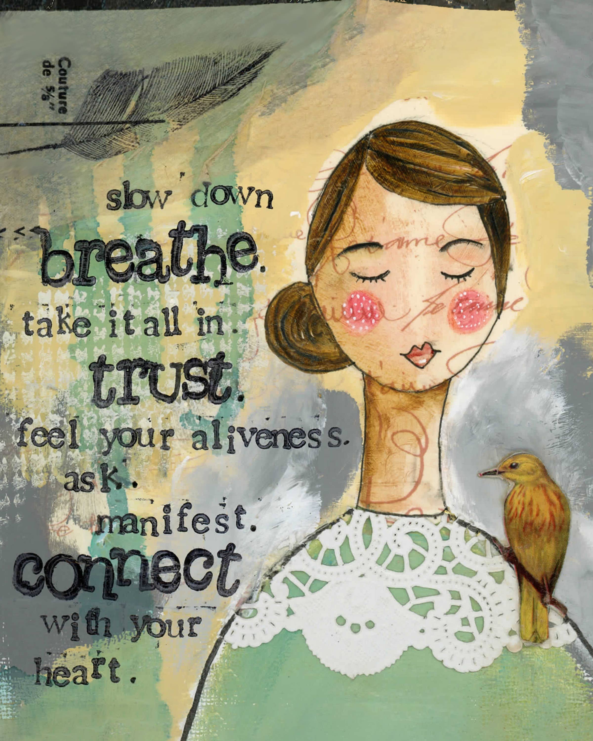 Kelly Rae Roberts - Wholesale Art Print - Slow Down - Print1