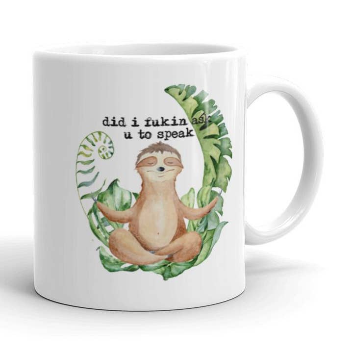 Mug à café Sloth Dis I fukin ask you to speak pour la vente par Words of Ivy