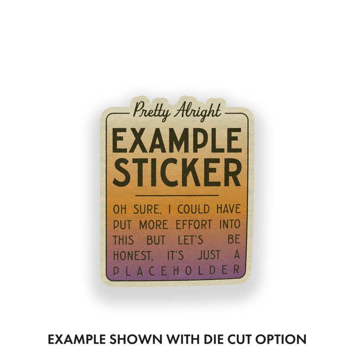 SheeleyCo - Wholesale Sticker - Everything Is Heading In The Right Direction Sticker
