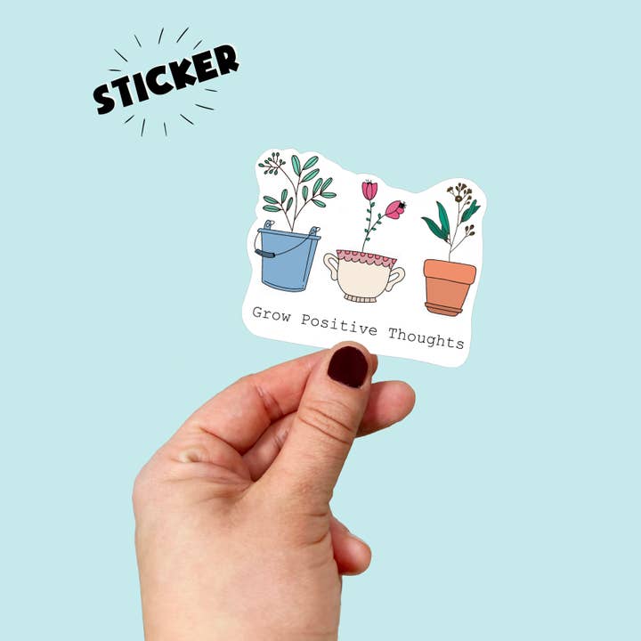 Waterproof Vinyl Grow Positive Thoughts St for wholesale by Songbird Artistry