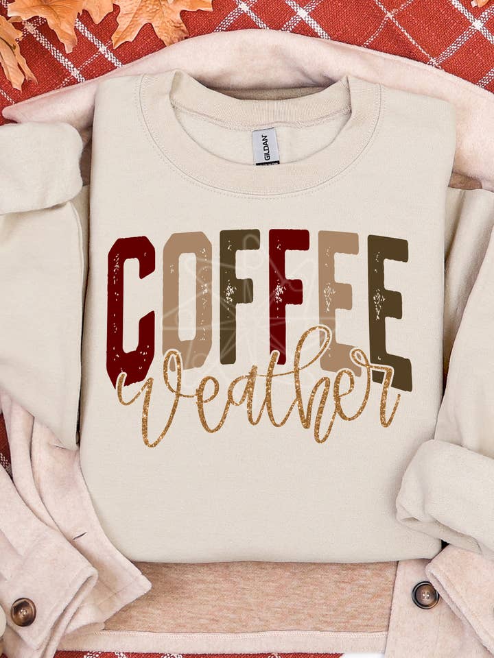 Gambi's Tees - Wholesale Graphic Sweatshirt - Women's - Coffee Weather Sweatshirt