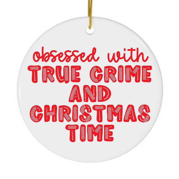 True Crime Christmas Ornament Funny Holiday Ornaments for wholesale by R is for Robo