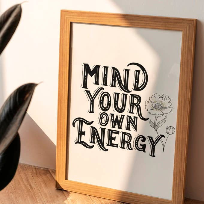 Impression d'art "Prenez soin de votre énergie" - Décoration murale de pleine conscience pour la vente par For Tha Masses Design