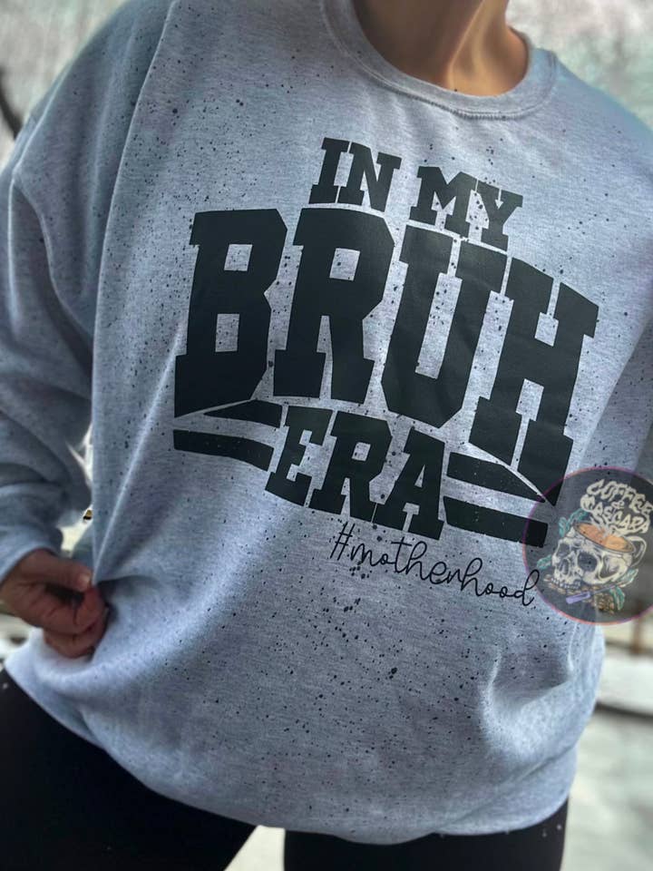 In my Bruh Era for wholesale by Coffee & Mascara