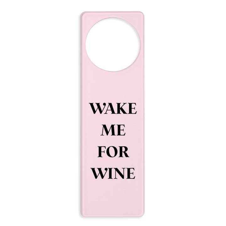 Door Hanger - Wake me for Wine for wholesale by Toss Designs
