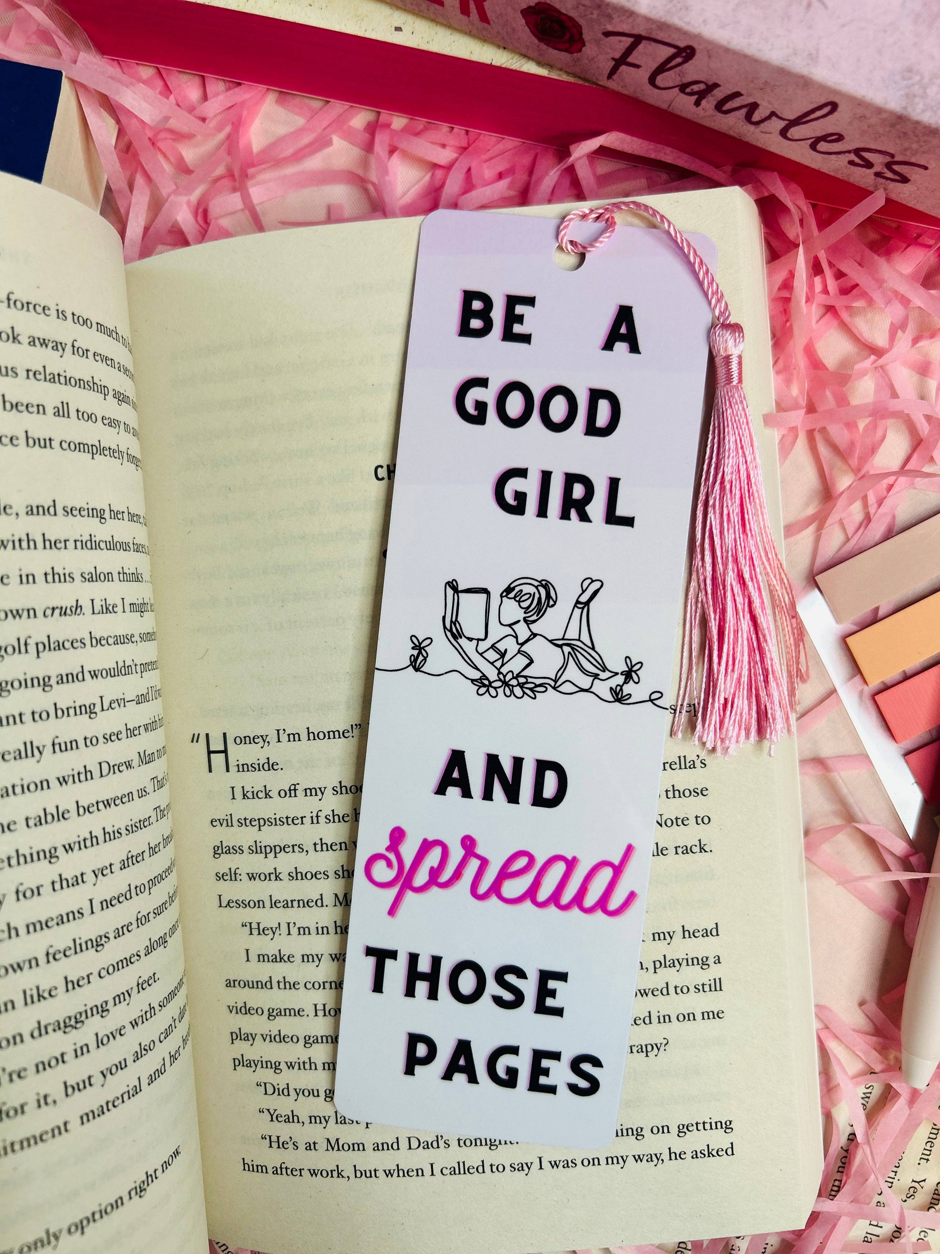 TheBookShack – wholesale Bookmark – Be a Good Girl and Spread Those Pages Bookmark – Cute Aesthetic Tassel Bookmark for Book Lovers, Reader Gift, Literary Accessory1