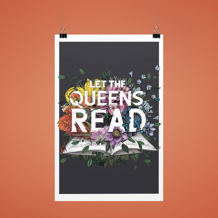 Transpainter - Wholesale Art Print - Let the Queens Read Poster | Drag Queen Art Print