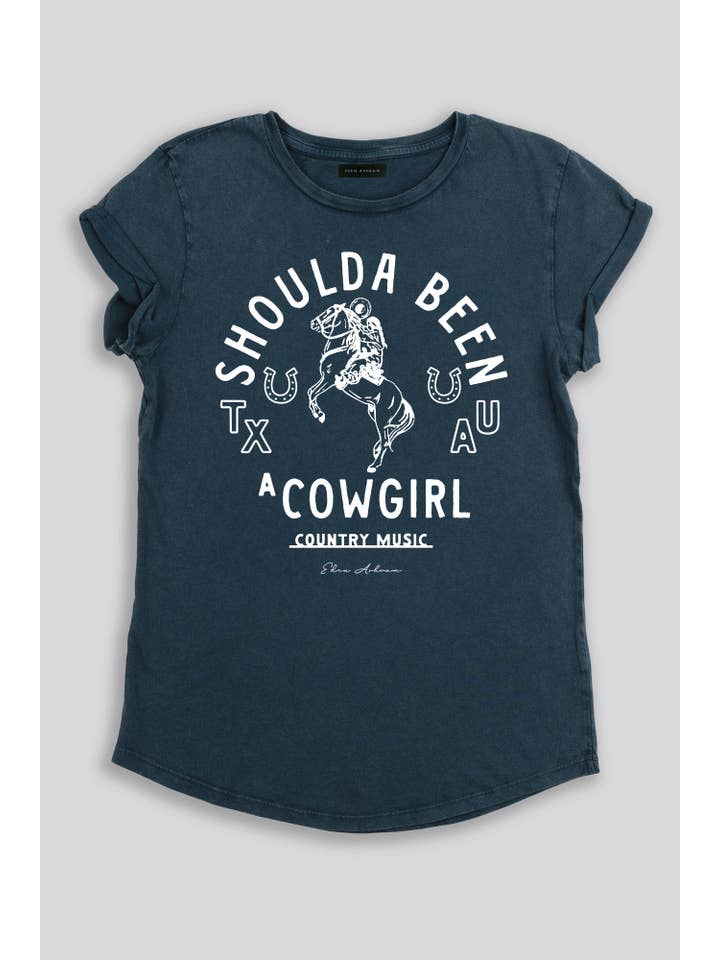 Eden Ashram - Wholesale Screen Printed T-Shirt - Women's - Shoulda Been A Cowgirl Premium Rolled Sleeve T-Shirt