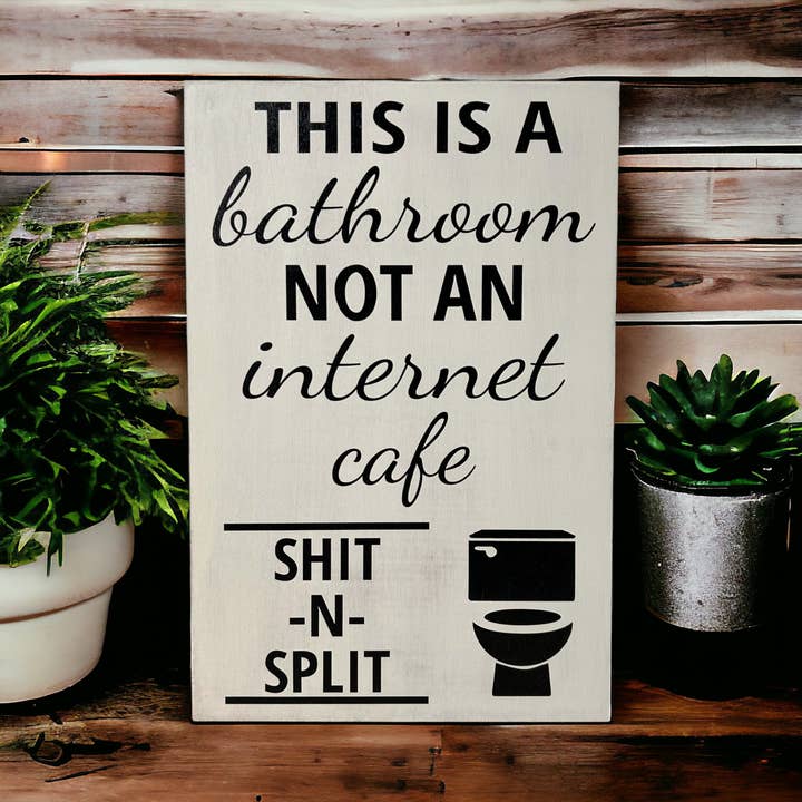 Shit N Split - Funny Bathroom Decor Rustic Wood Sign for wholesale by Inkwood Crafters