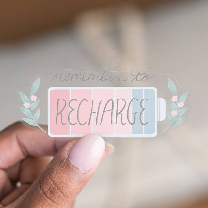 CLEAR "Remember To Recharge" Sticker | 3x1.2 in for wholesale by Ivory Paper Co