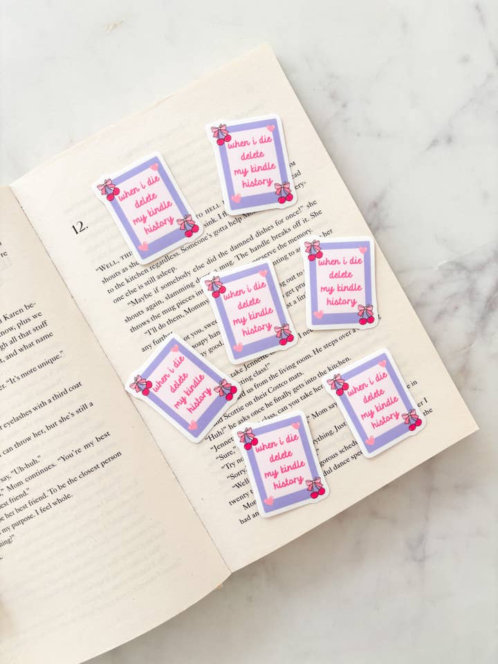 Quando Muoio Cancella la Cronologia del Mio Kindle Adesivo per la vendita all'ingrosso da parte di Fleurs on Sunday