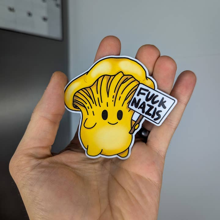 Mushroom Marauder - Wholesale Magnet - Fuck Nazis | Picketing Chanterelle Mushroom Magnet