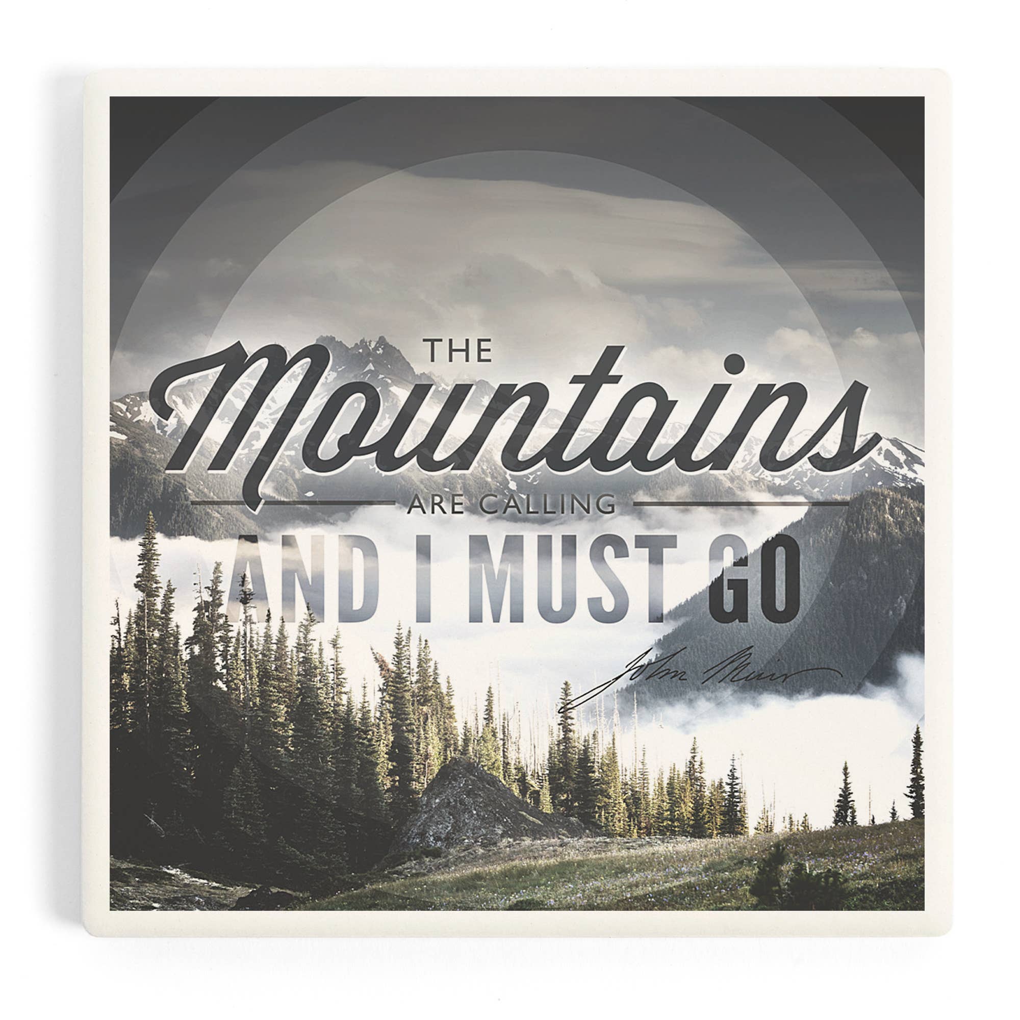 Lantern Press - Vendita all'ingrosso Sottobicchiere - Sottobicchiere in ceramica John Muir, Le montagne stanno chiamando0