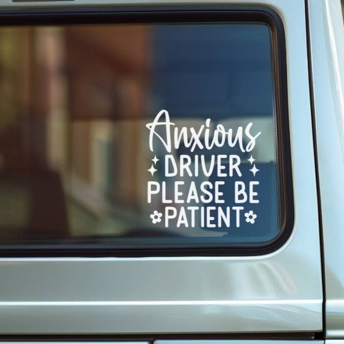 Stormy Vision - Wholesale Sticker - Anxious Driver Please Be Patient Decal | Car Window Decal