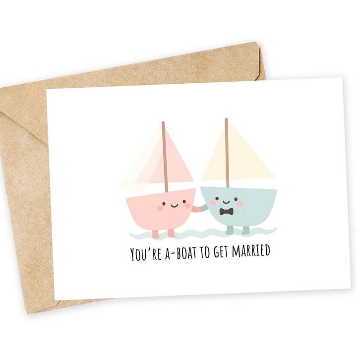You're A-BOAT to get married: Wedding Card, Engagement for wholesale by Chewy Lemon Studio
