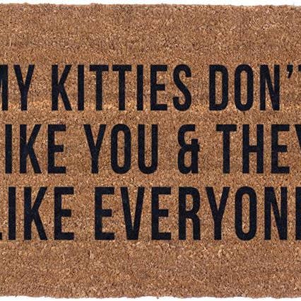 18" x 30" Vinyl Back - Kitties Don't Like You - Coir Doormat for wholesale by CocomatsNMore