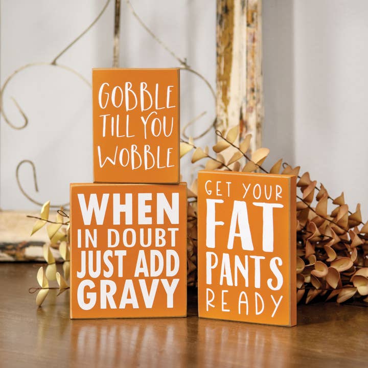 Col House Designs - Wholesale Sign - Gobble Til You Wobble Block Sign2
