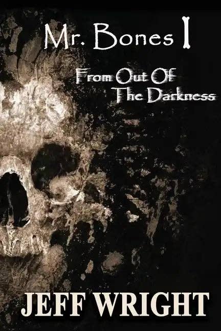 Books by splitShops - Wholesale Horror & Paranormal - Mr. Bones I: From out of the Darkness - Paperback0