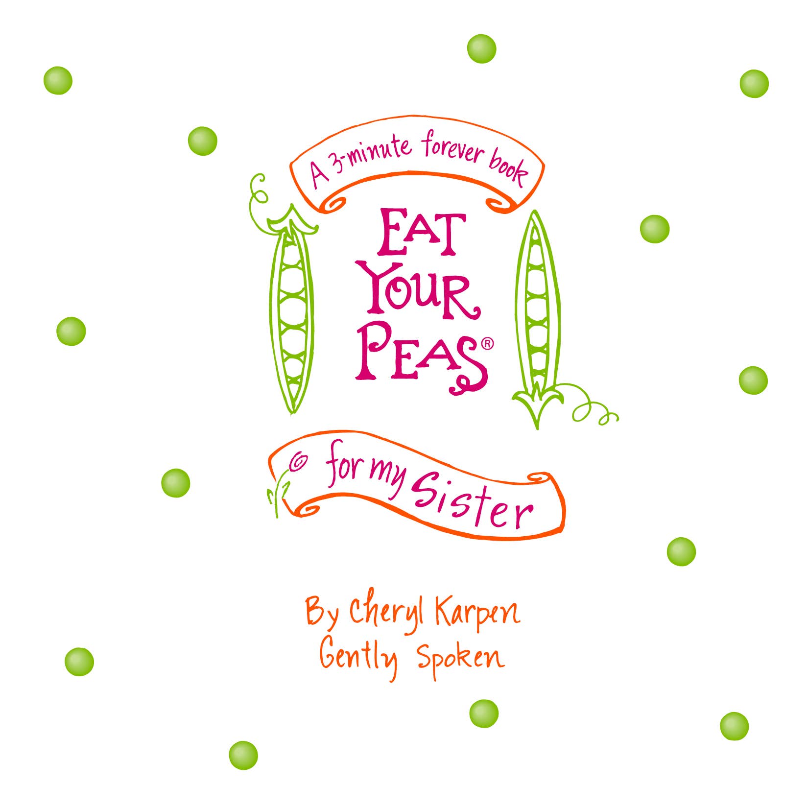 Eat Your Peas Collection by Gently Spoken - Wholesale Romance - Eat Your Peas for my Sister - Gift Book1